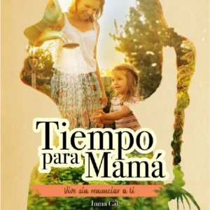 Tiempo para mamá